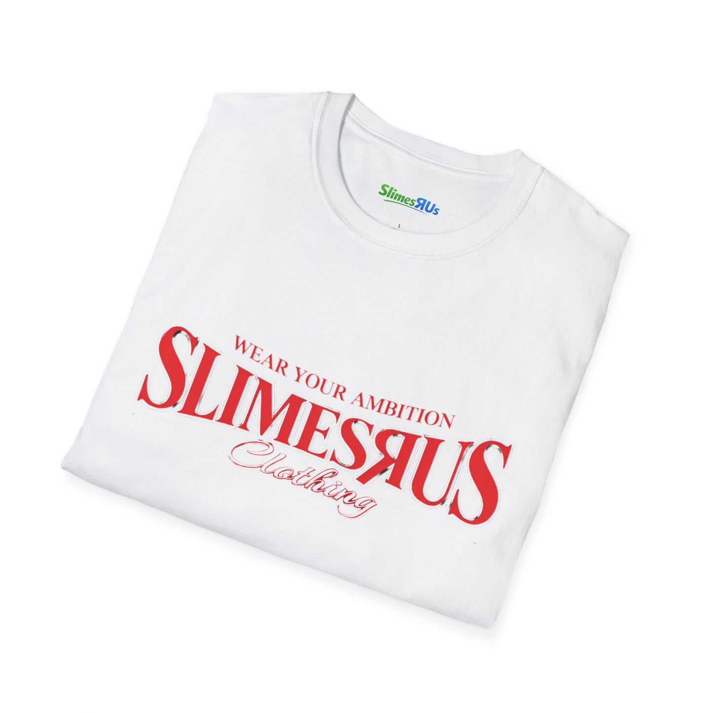 SlimesrUs  Wear Your Ambition" Graphic T-Shirt
