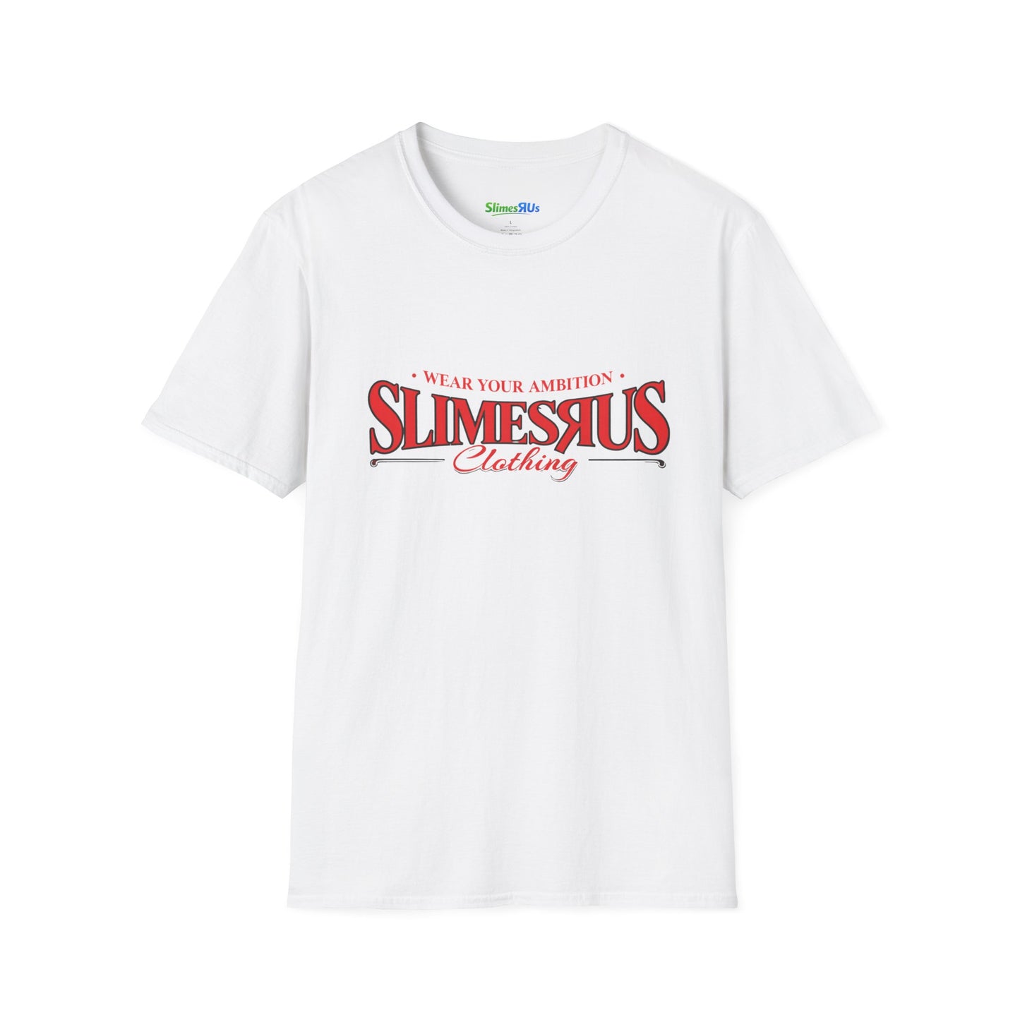 SLIMESSUS  T-Shirt — "Wear Your Ambition" Graphic Tee